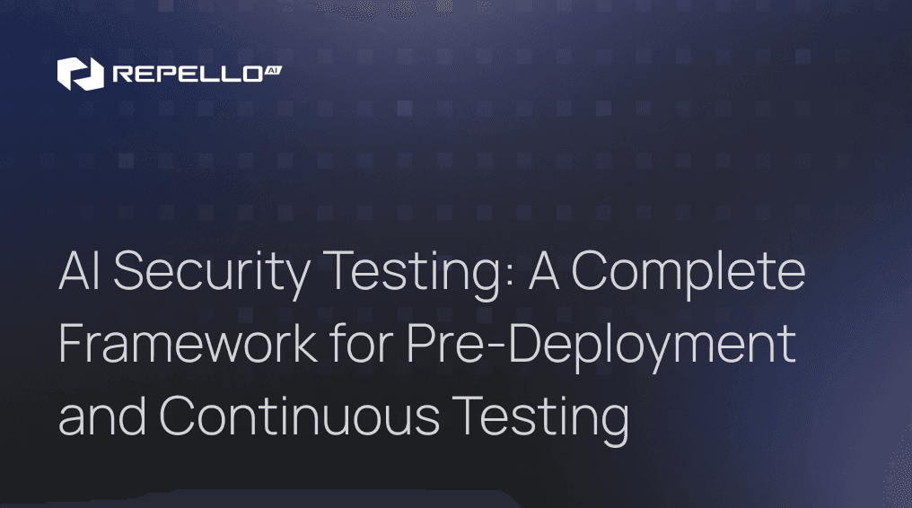AI Security Testing: A Complete Framework for Pre-Deployment and Continuous Testing