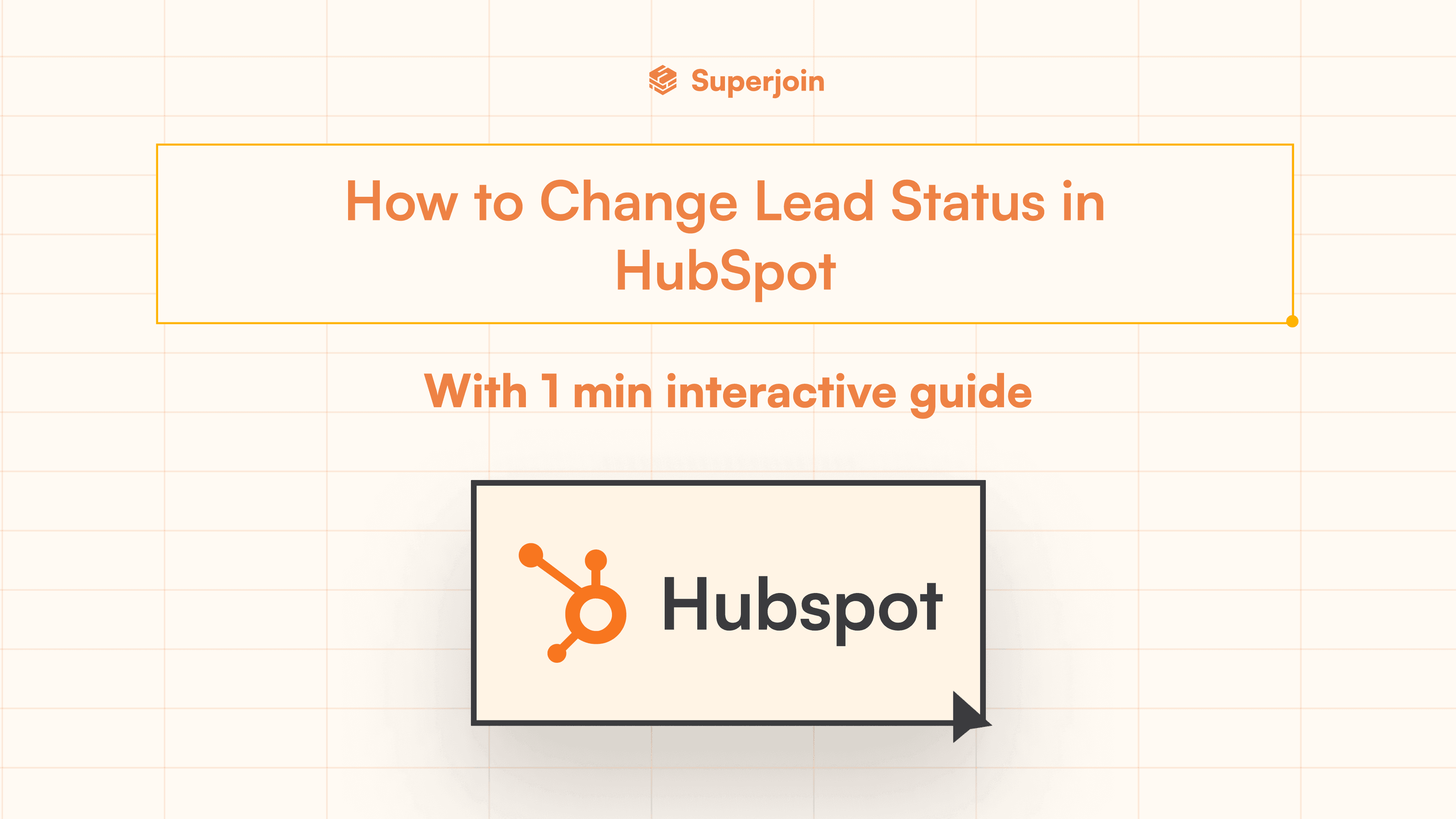 How to Change Lead Status in HubSpot