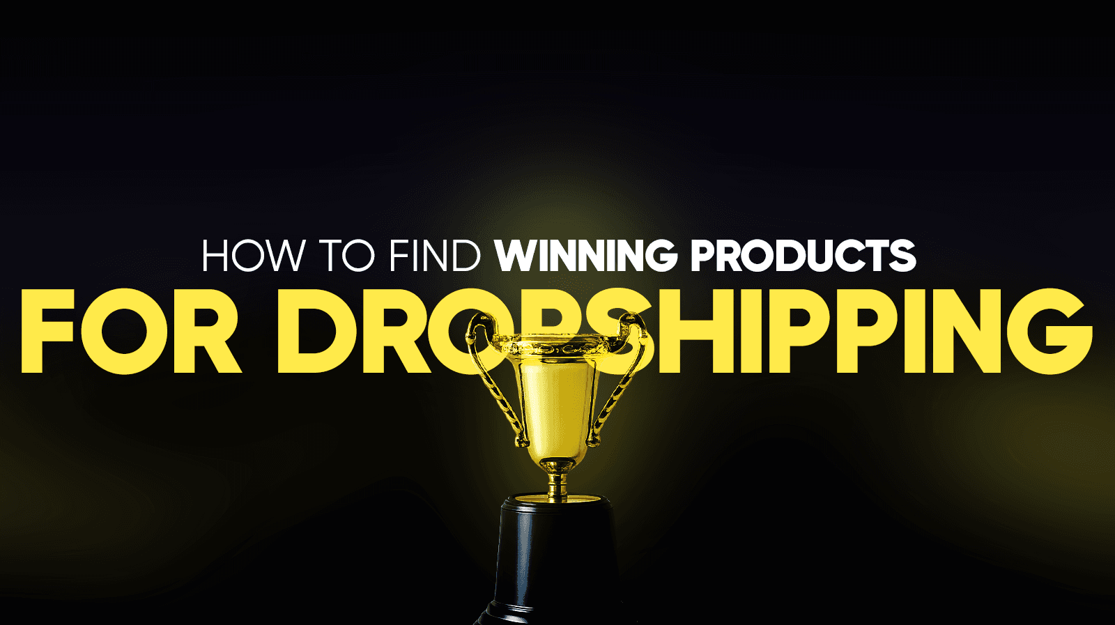 how to find winning products for dropshipping TrendHijacking