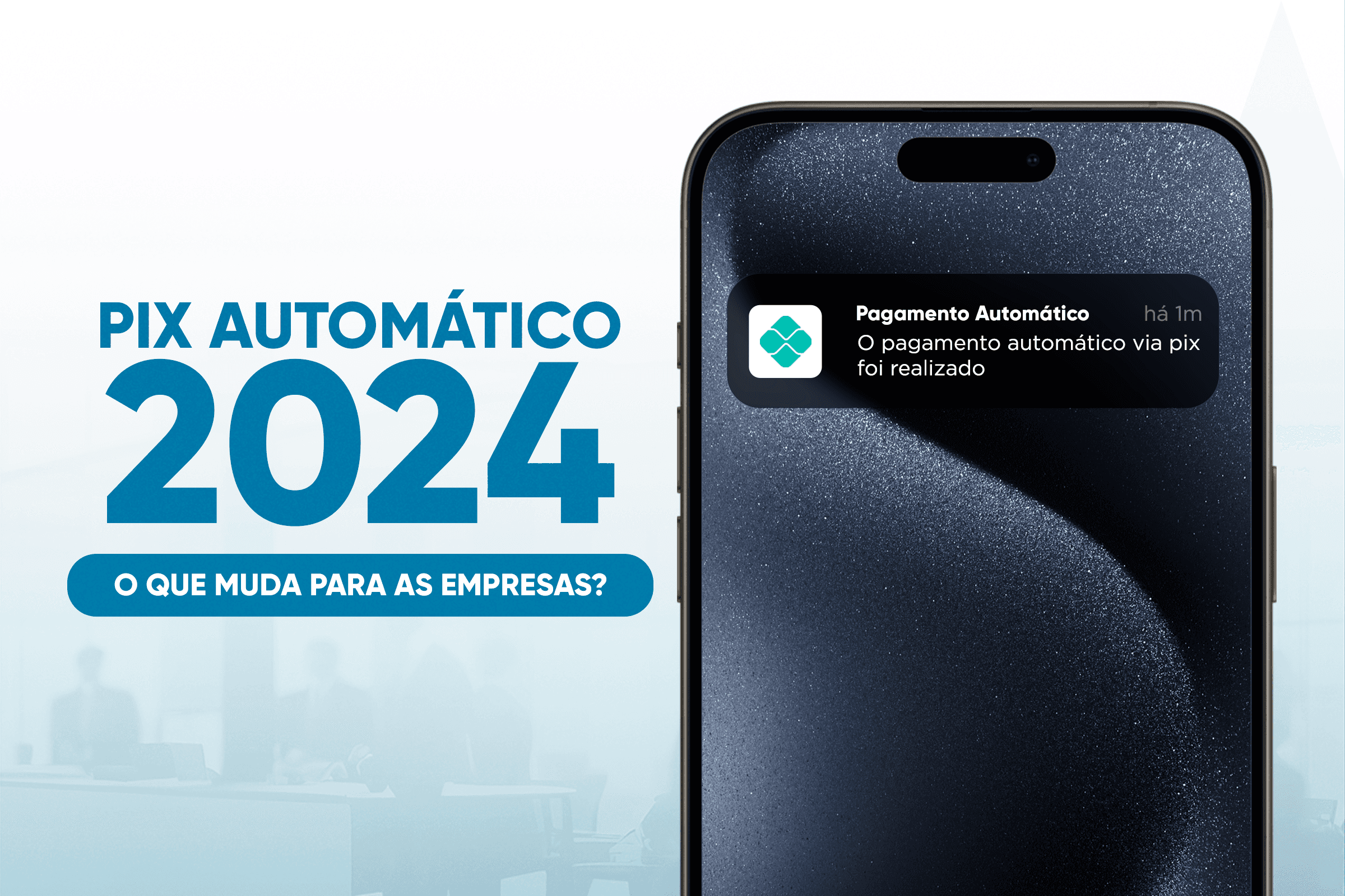 Pix automático: a revolução dos pagamentos recorrentes