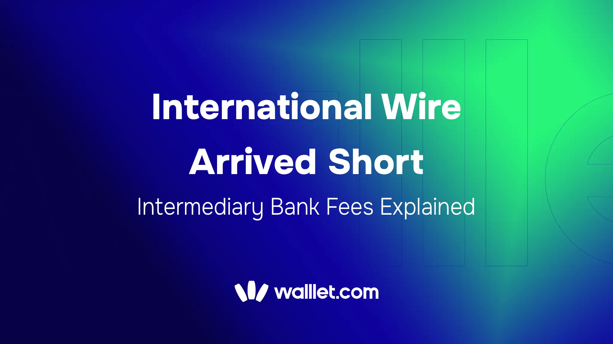 Intermediary Bank Fees Explained