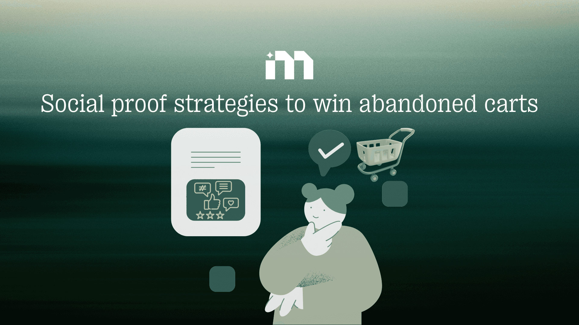 Social proof cart abandonment campaign strategies