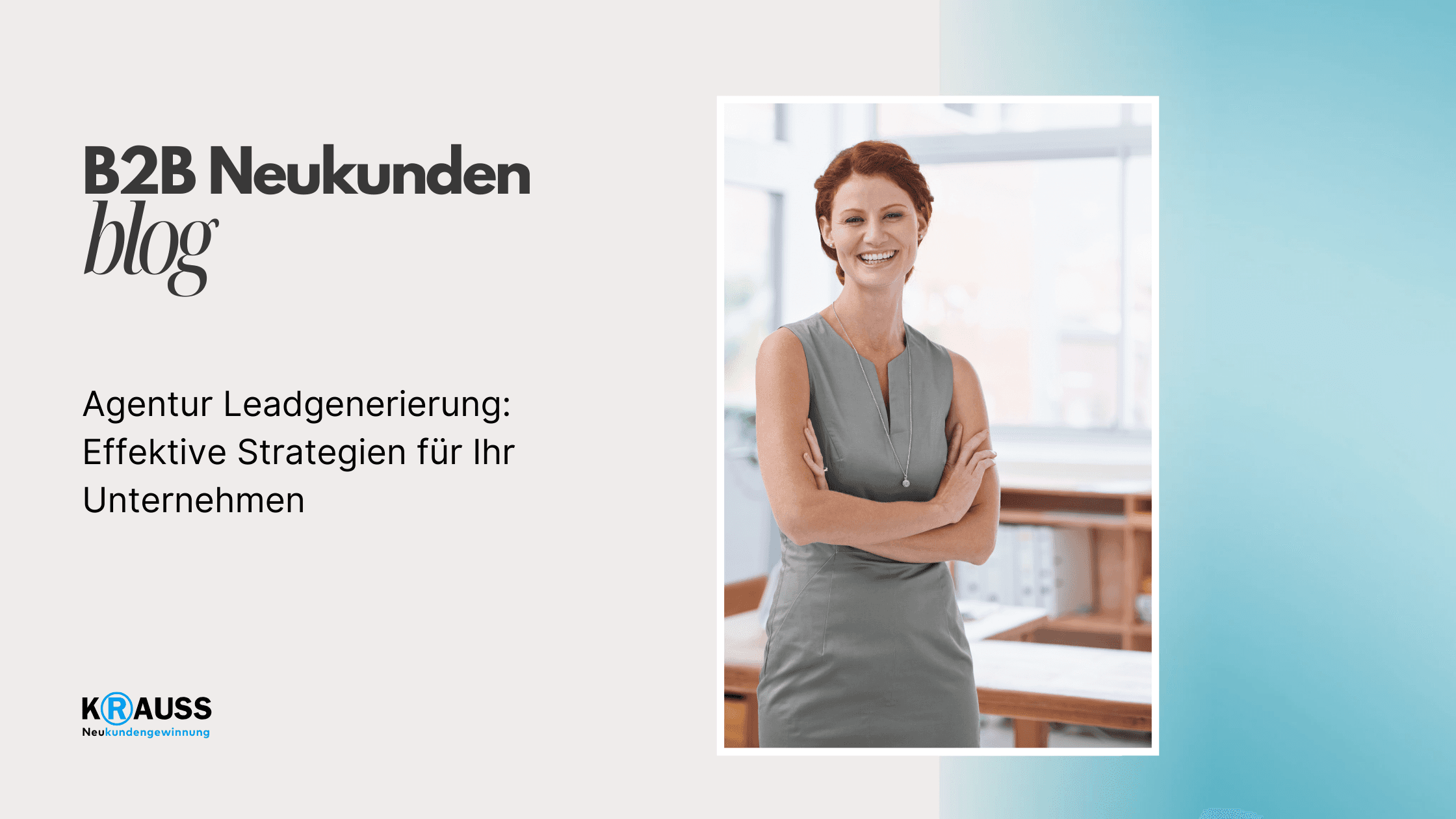 Agentur Leadgenerierung: Effektive Strategien für Ihr Unternehmen