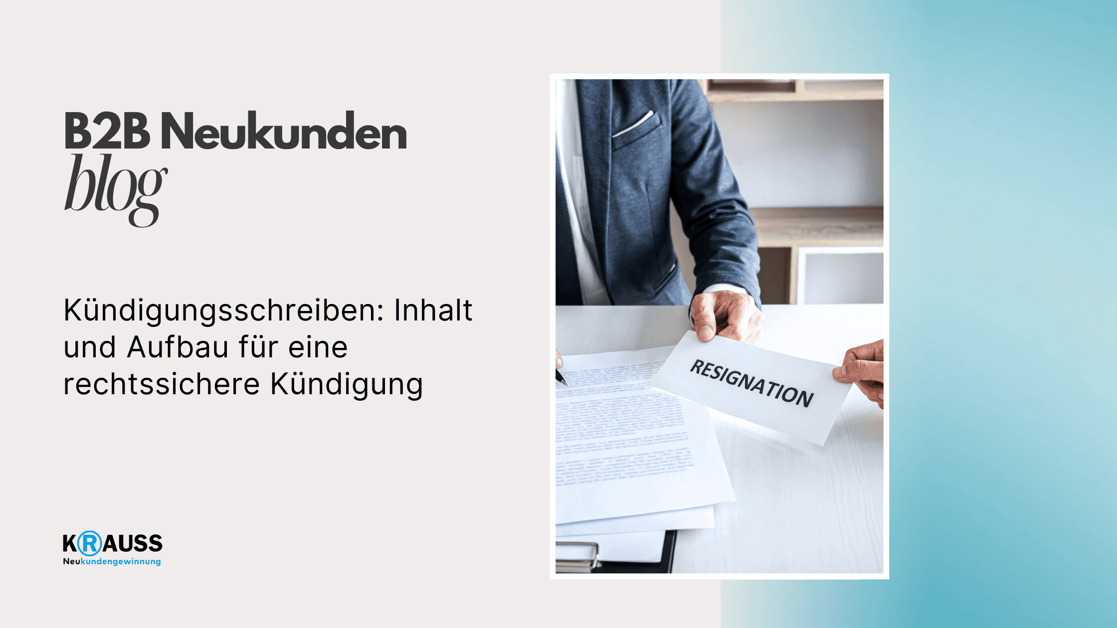 Kündigungsschreiben: Inhalt und Aufbau für eine rechtssichere Kündigung