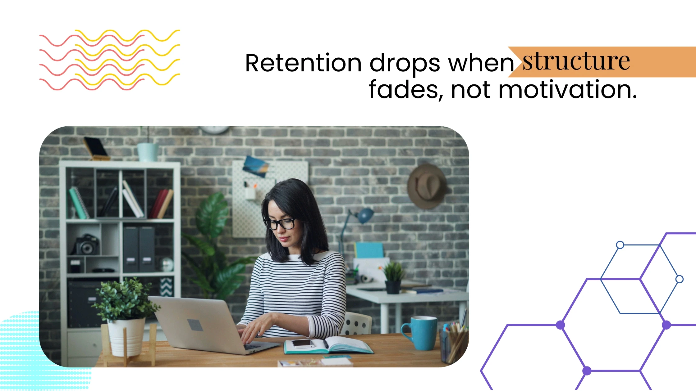Coach working on a laptop at a desk, paired with text about retention depending on structure rather than motivation.