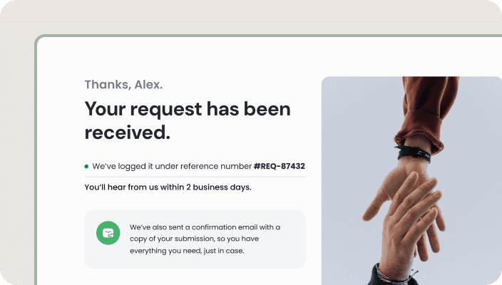 Confirmation screen showing a personalised message and reference number for user reassurance