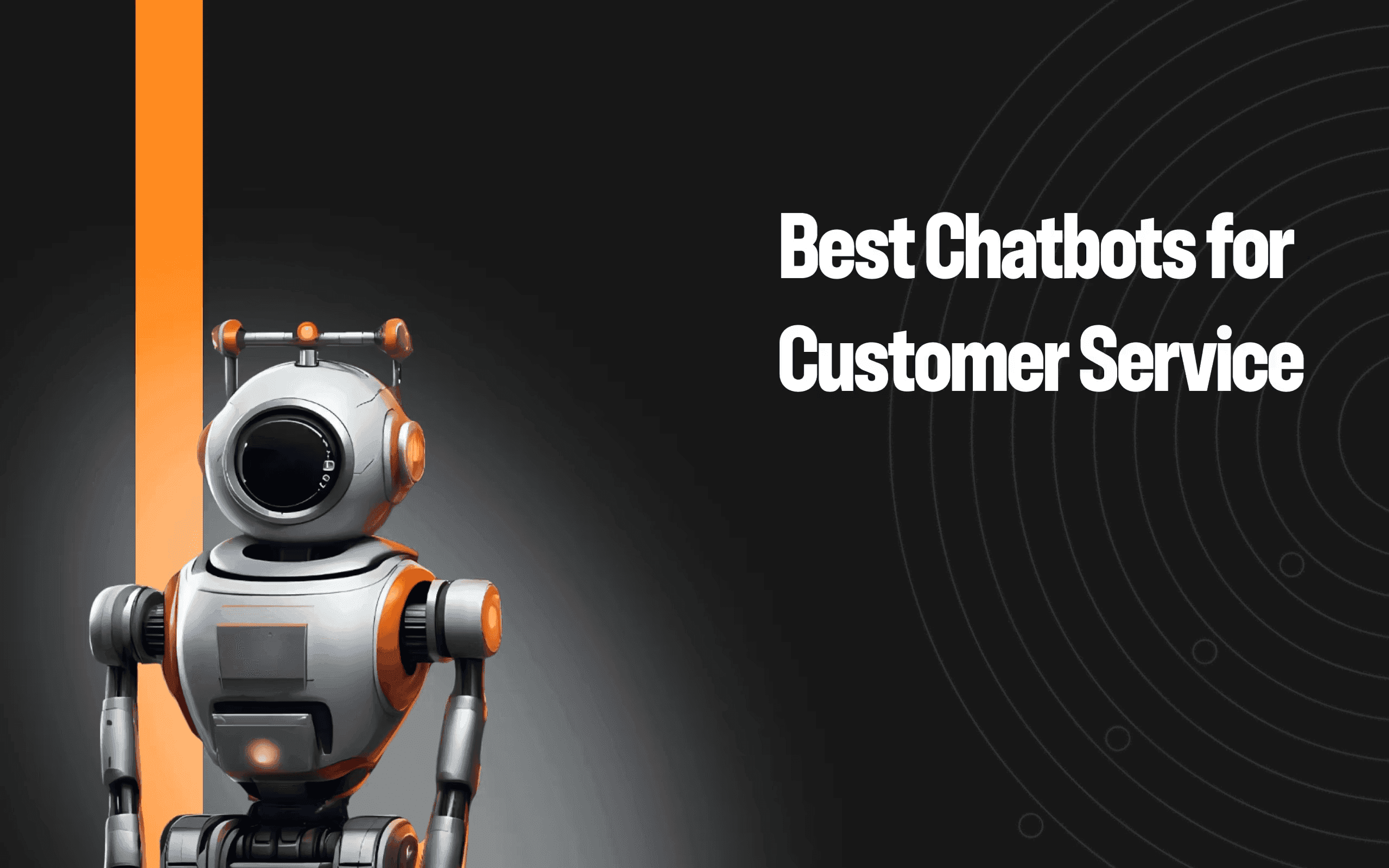 7 best chatbots for customer service in 2025