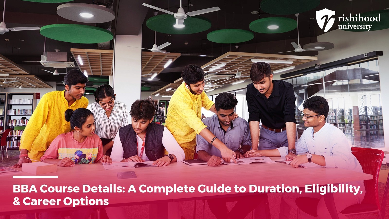 BBA Course Details: A Complete Guide to Duration, Eligibility, & Career Options