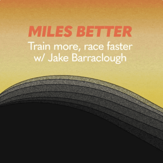 mile better podcast screen