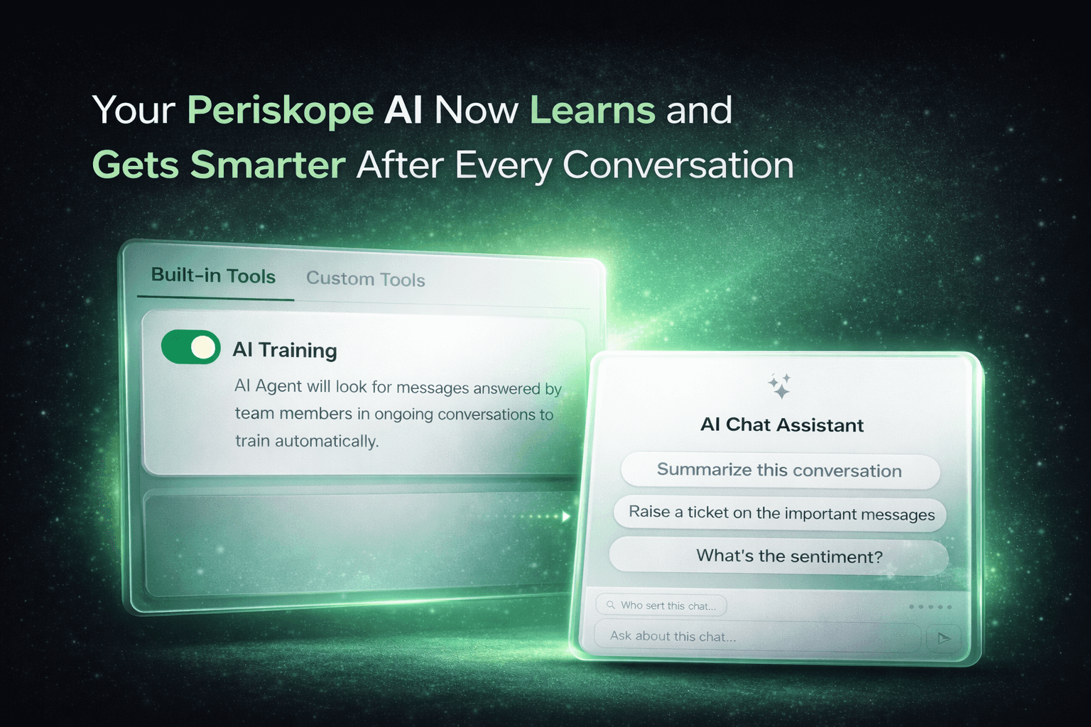 Your Periskope AI Now Learns, Adapts, and Gets Smarter after Every Conversation