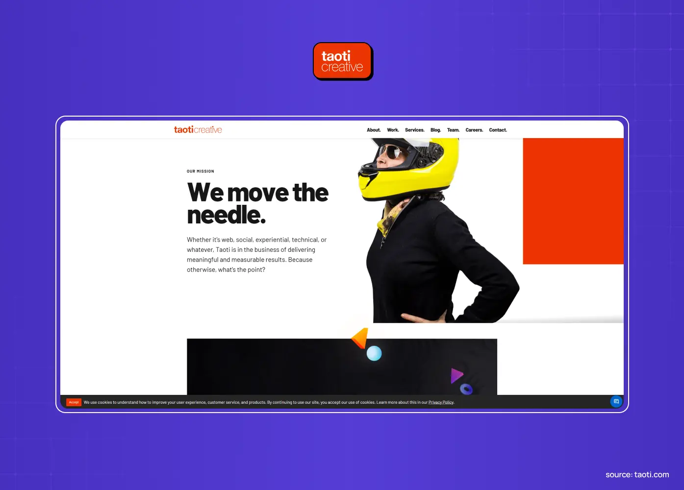Taoti Creative website featuring the headline “We move the needle” alongside a person wearing a bright yellow helmet.