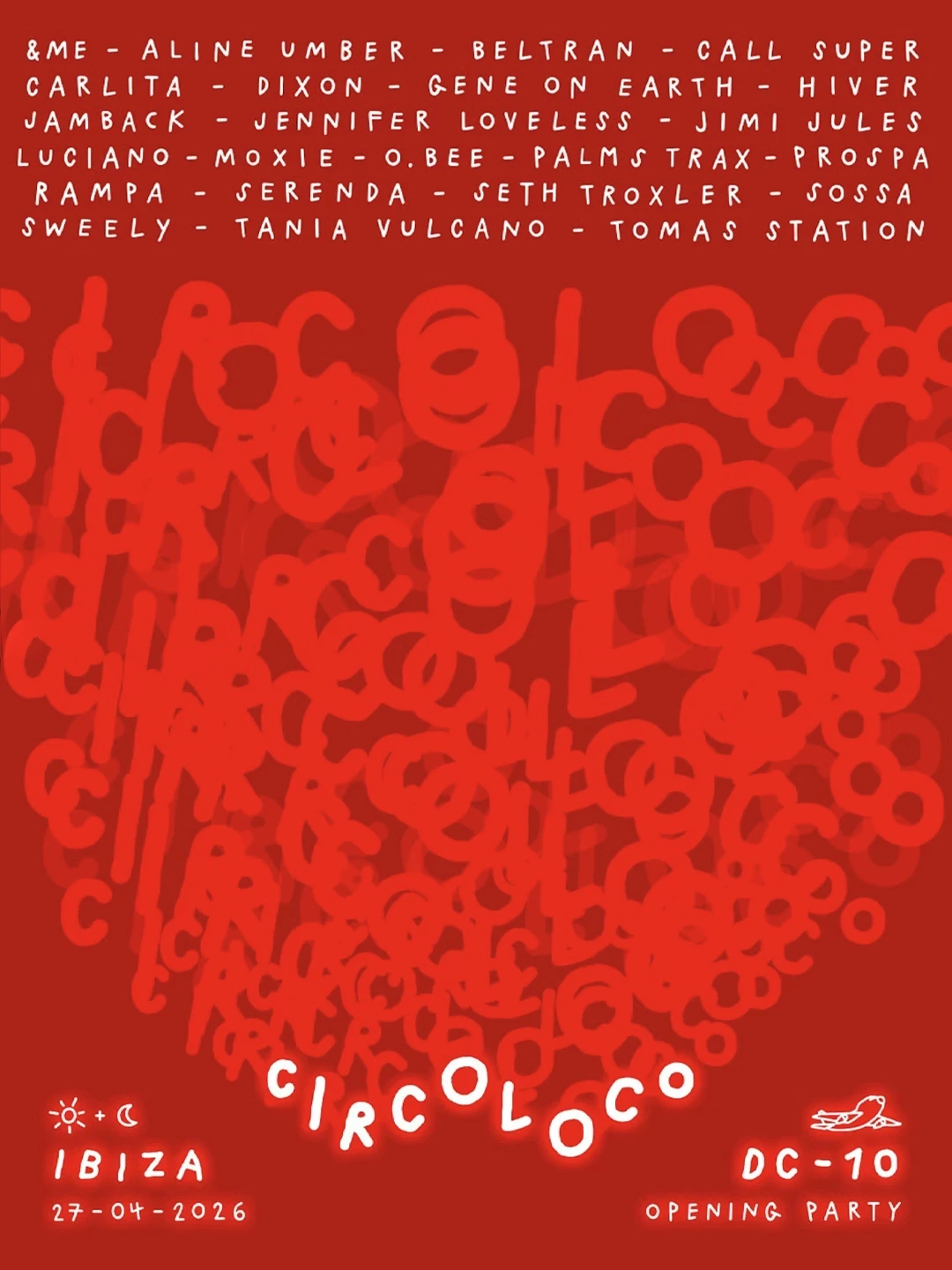 Circoloco 2026 DC-10 opening party lineup poster