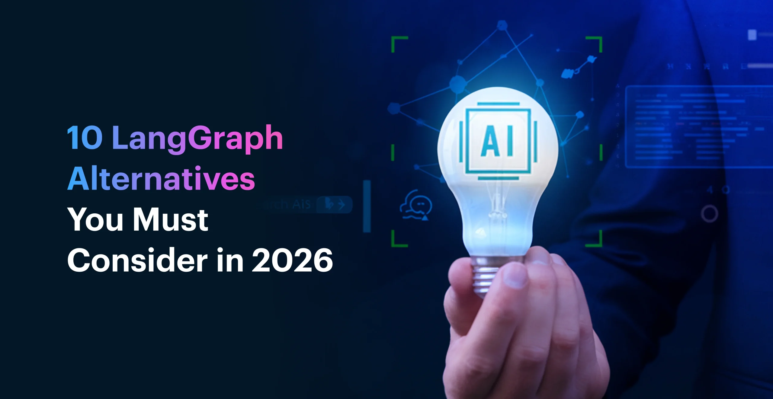 10 LangGraph Alternatives You Must Consider in 2026