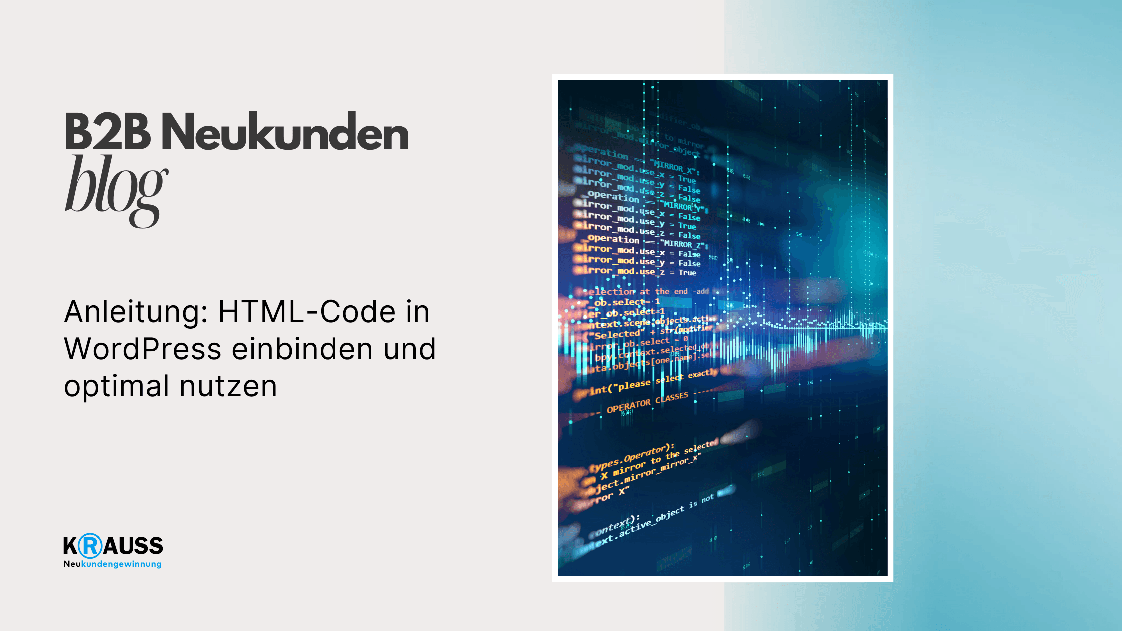 Anleitung: HTML-Code in WordPress einbinden und optimal nutzen