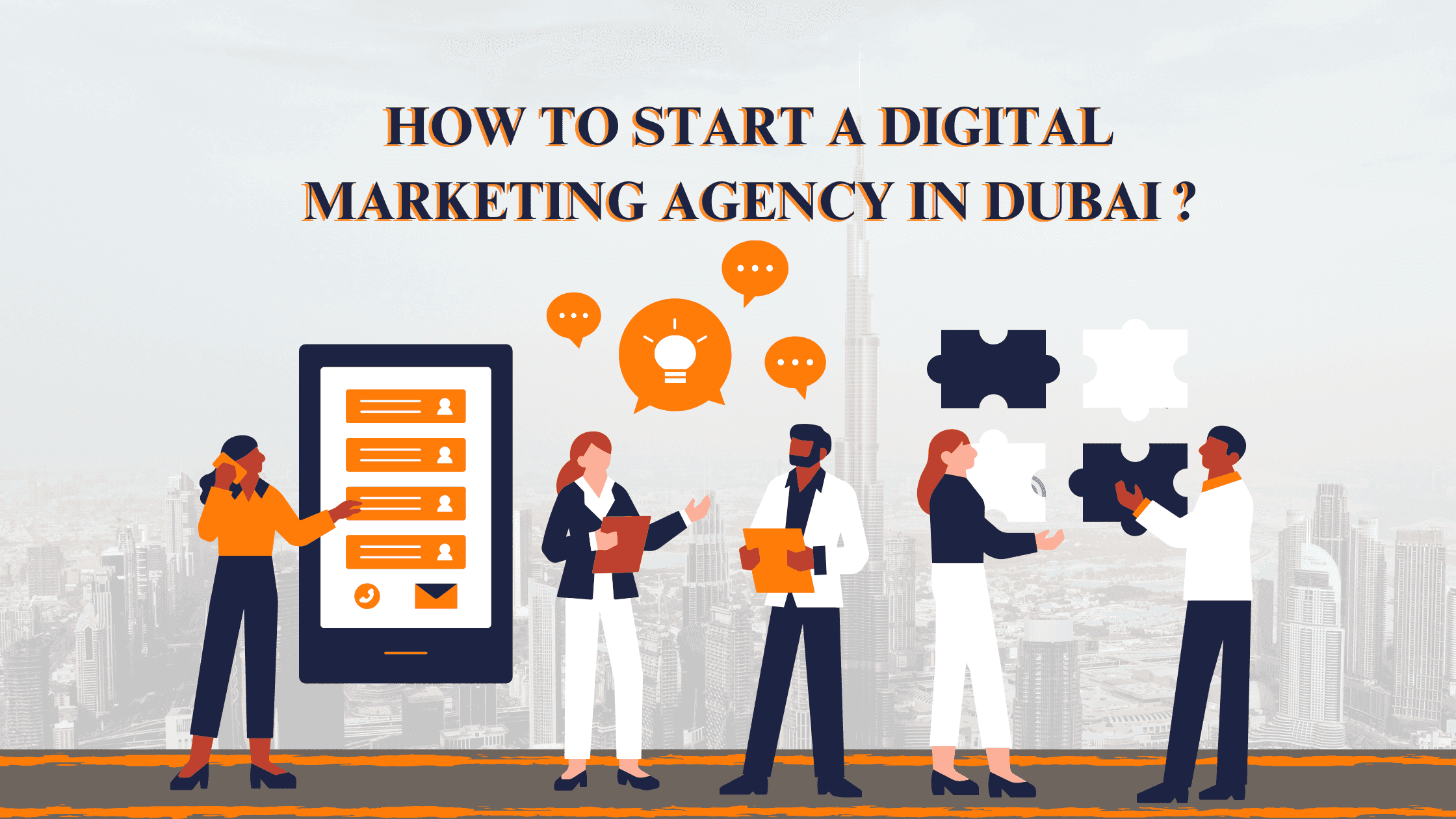 guide to start a digital  marketing agency in Dubai and obtaining license process.