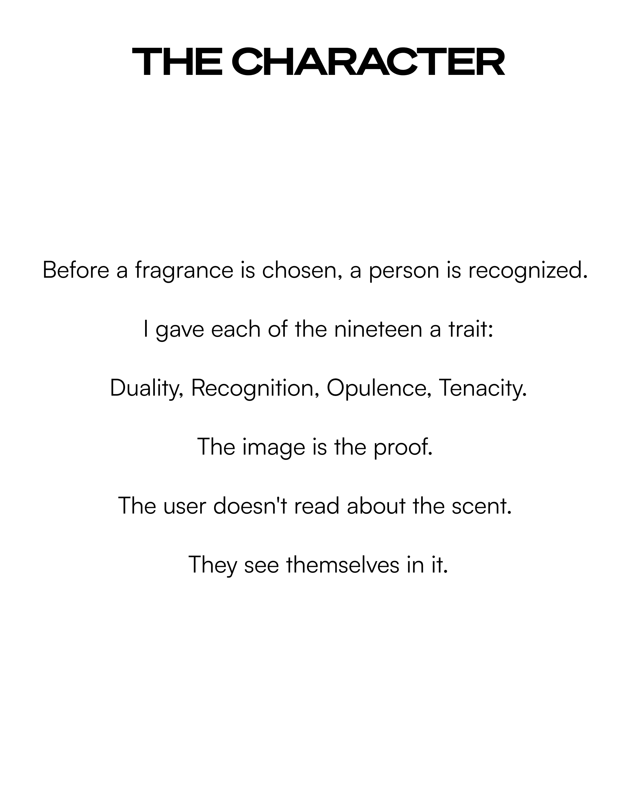 The Character — psychological archetype framework for Les Exclusifs de Chanel. Nineteen fragrances each assigned a human trait: Duality, Recognition, Opulence, Tenacity. Visual identity system by Artem Dionisov