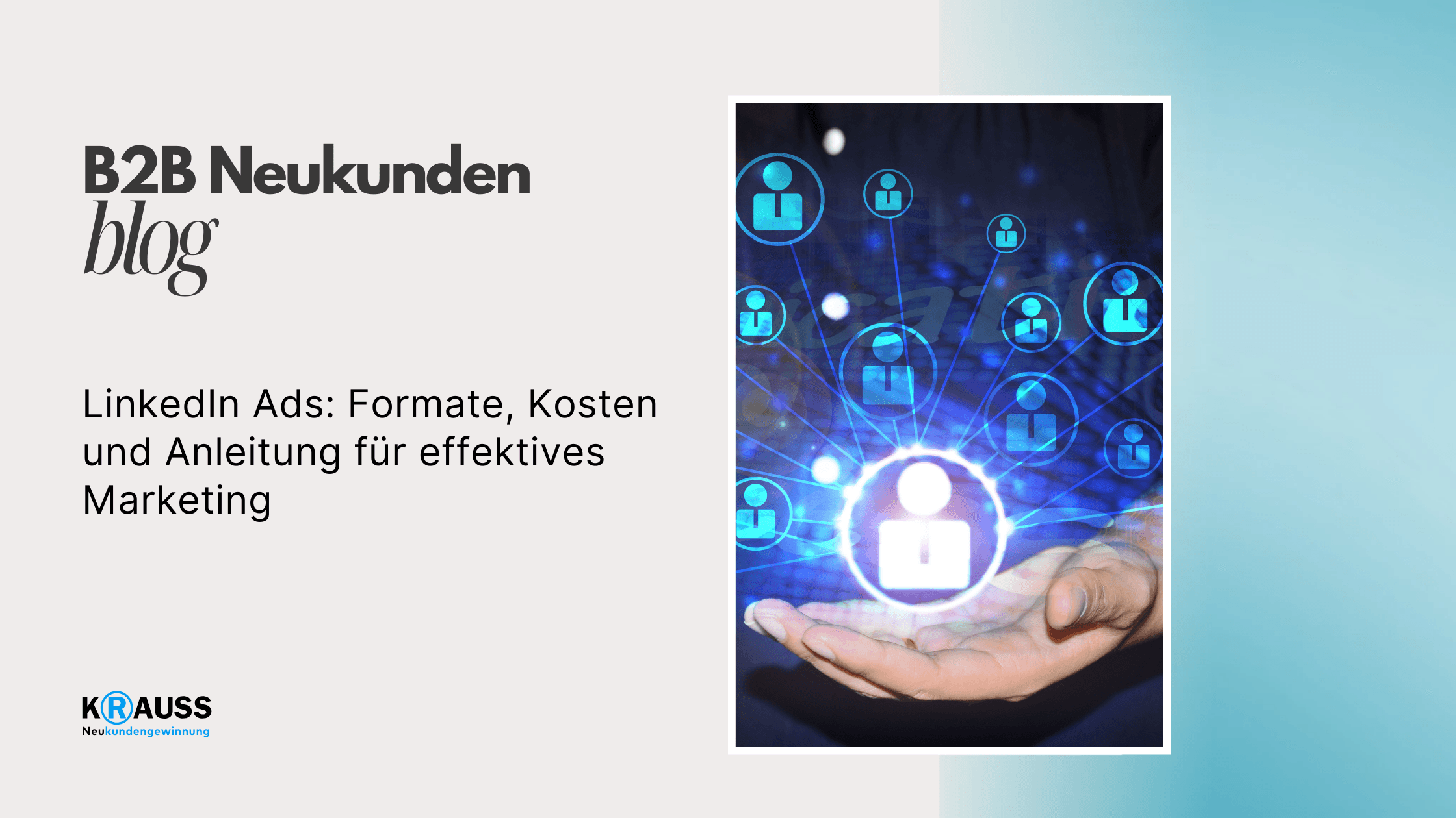 LinkedIn Ads: Formate, Kosten und Anleitung für effektives Marketing