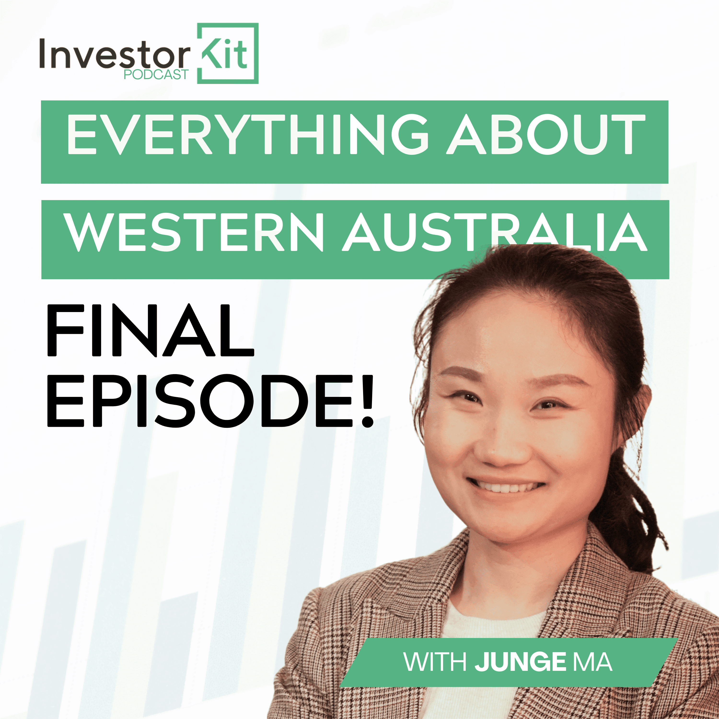 Investor Kit Podcast: Everything About Western Australia, Final Episode!