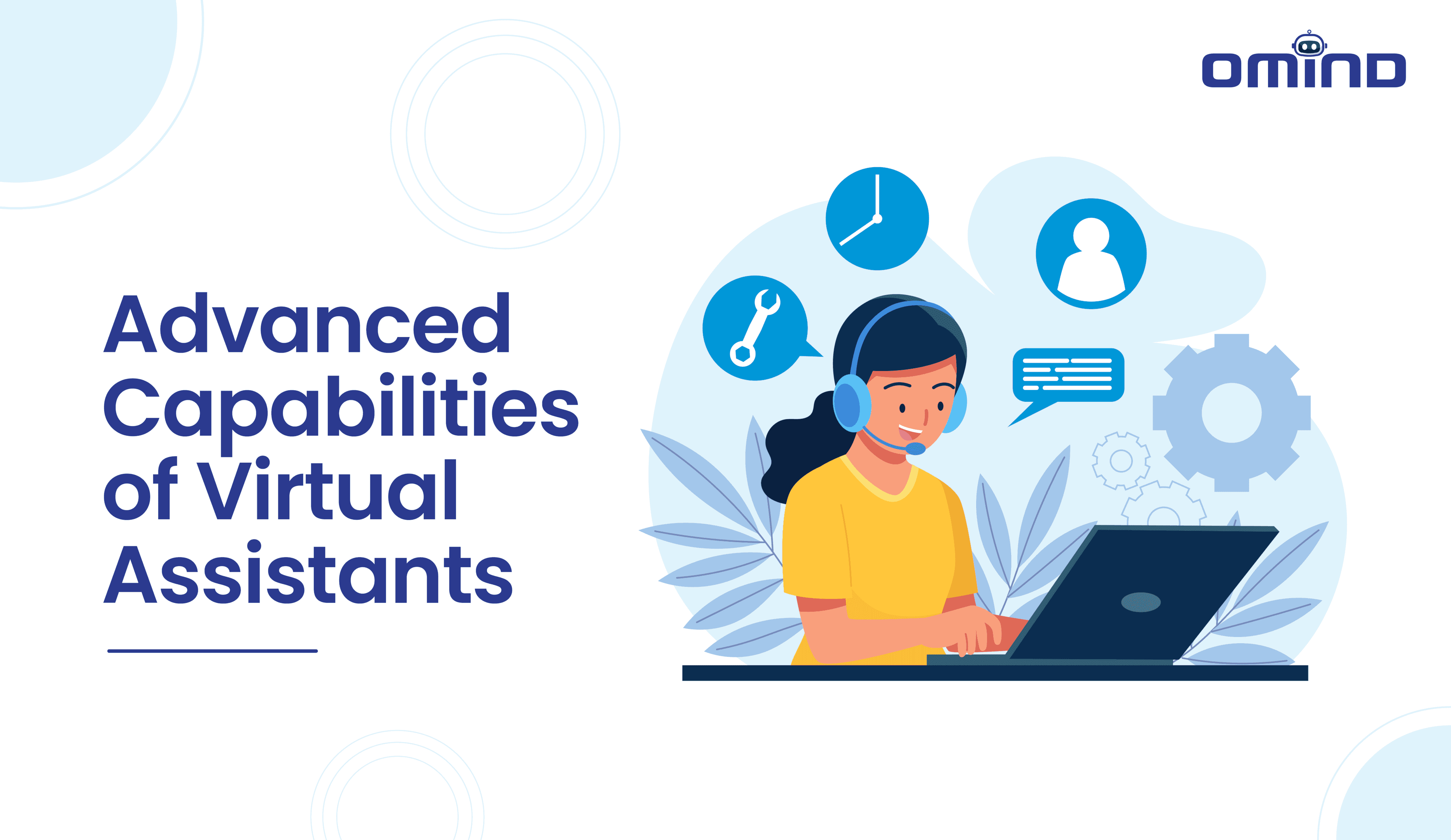 Advanced Capabilities and Benefits of Virtual Assistants in Customer Interactions