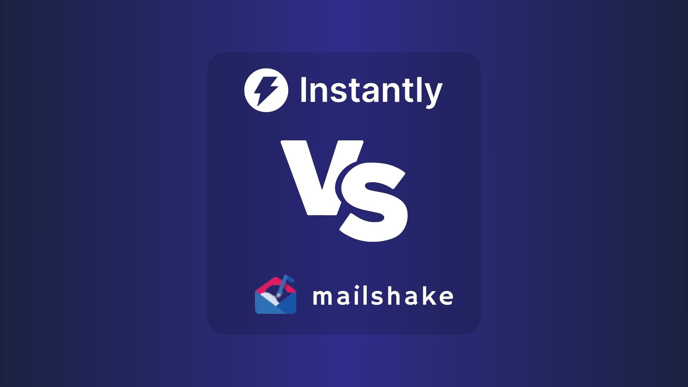 Instantly Vs MailShake: Email Automation & CRM Tools Compared