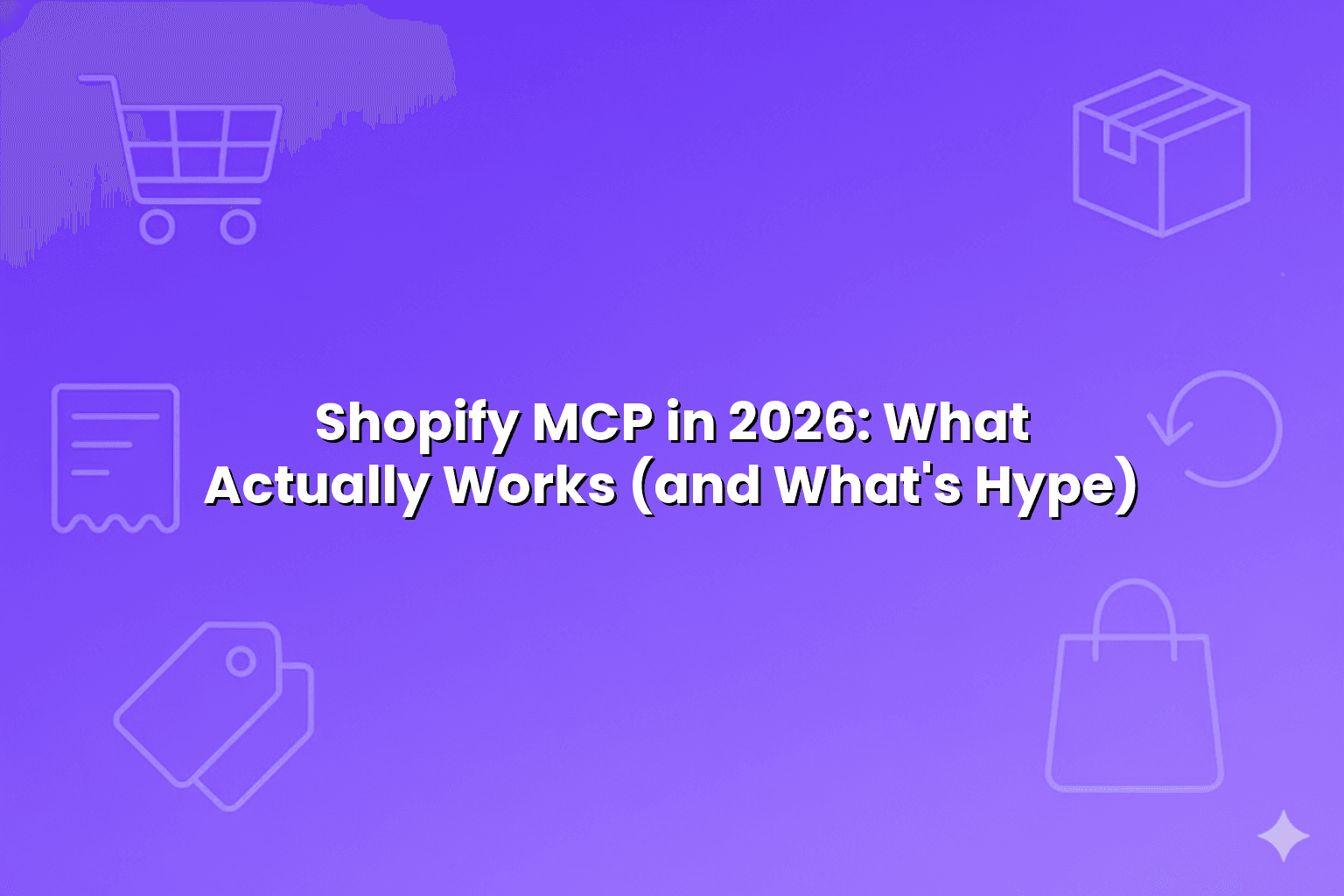 Shopify MCP 2026 operator guide