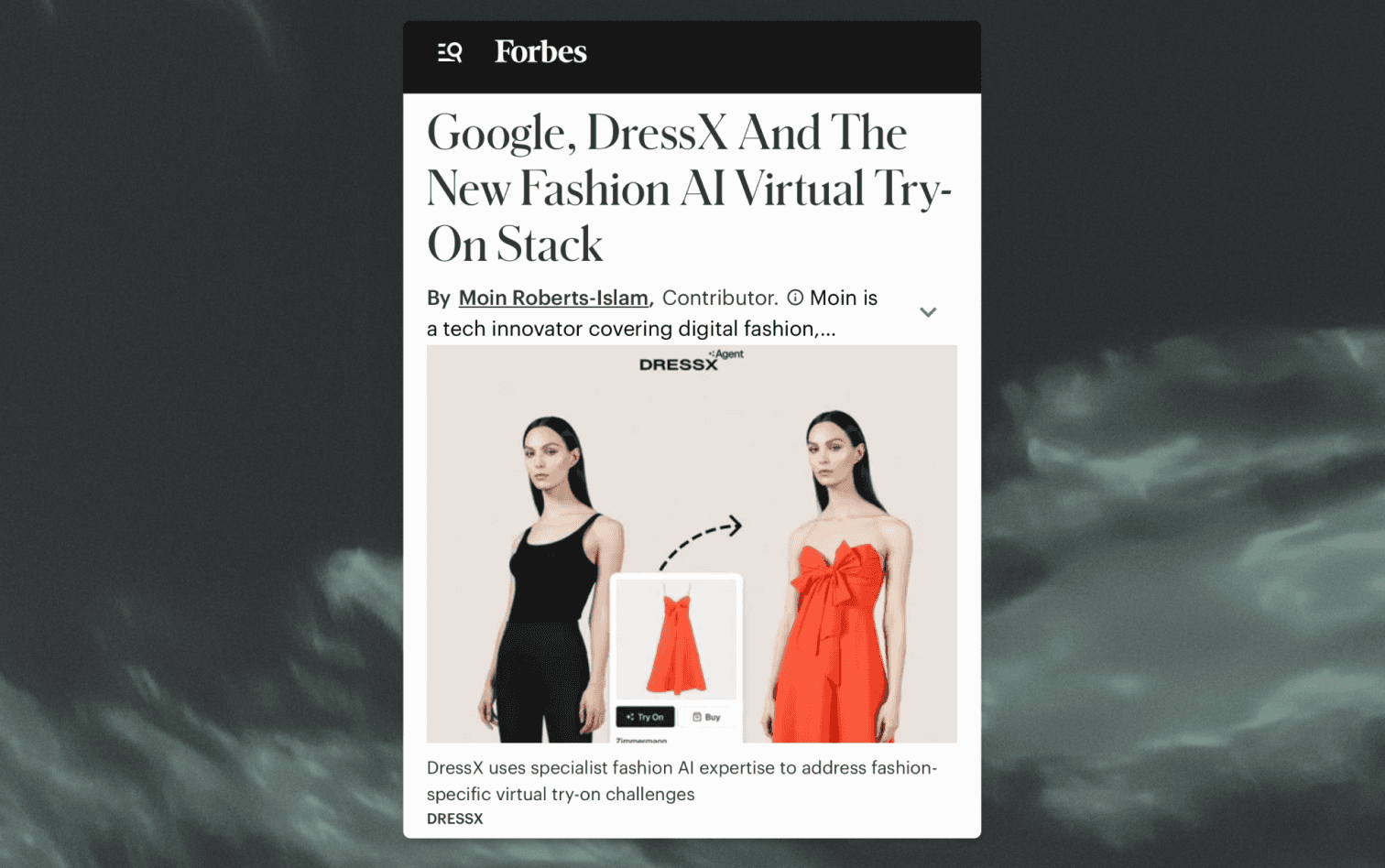 Forbes spotlights DRESSX as the specialist fashion AI layer powering brand-accurate virtual try-on as Google brings it to the mass shopper. 