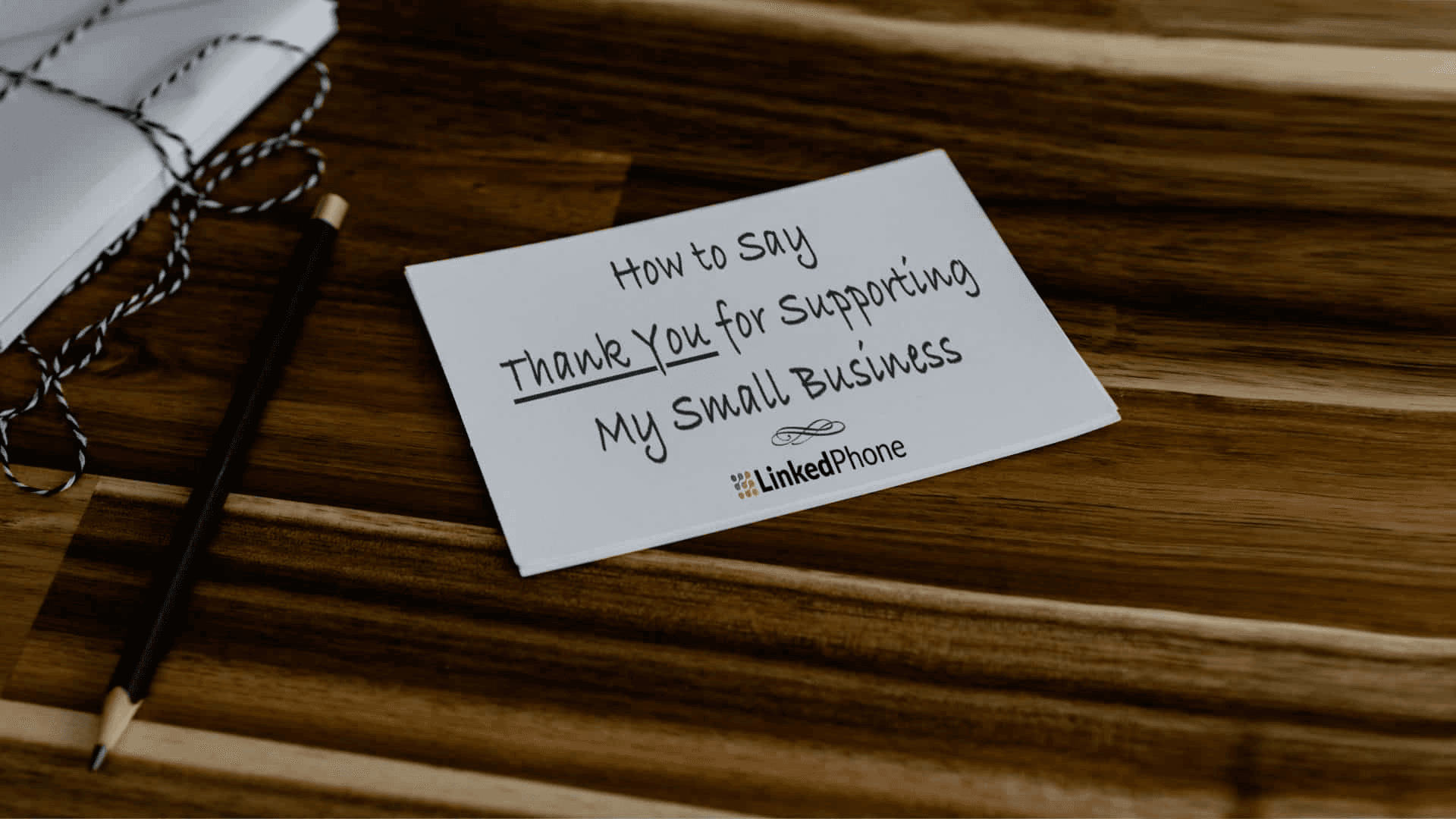 How-to-Say-Thank-You-for-Supporting-My-Small-Business-Thank-You-Note-Examples-1-e1623350463196
