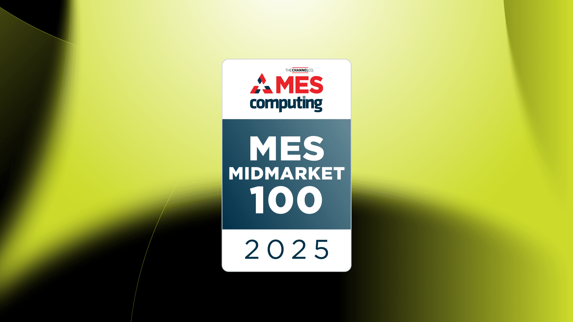 MES Midmarket 100 2025 award badge by The Channel Company and MES Computing