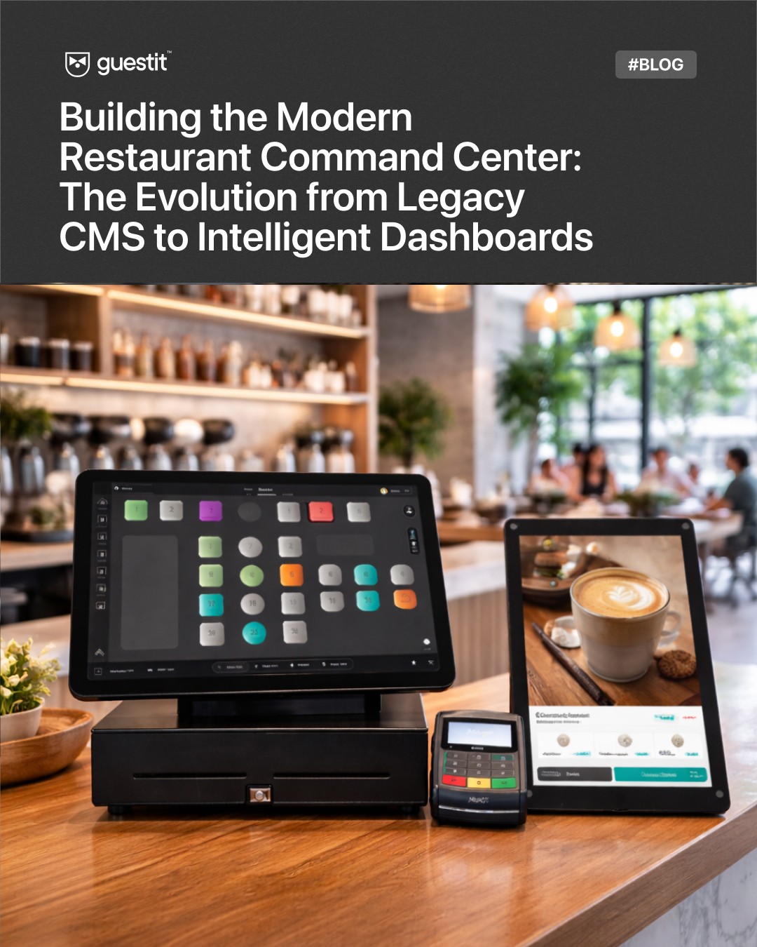 From Chaos to Control: How Unified Systems Change Restaurants