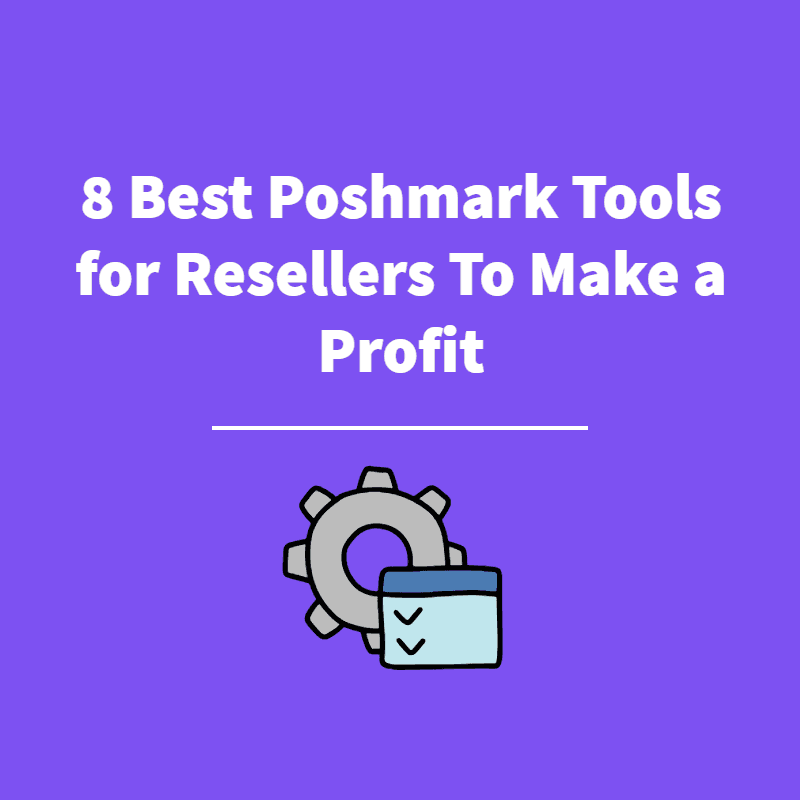 Best Poshmark Tools - Featured