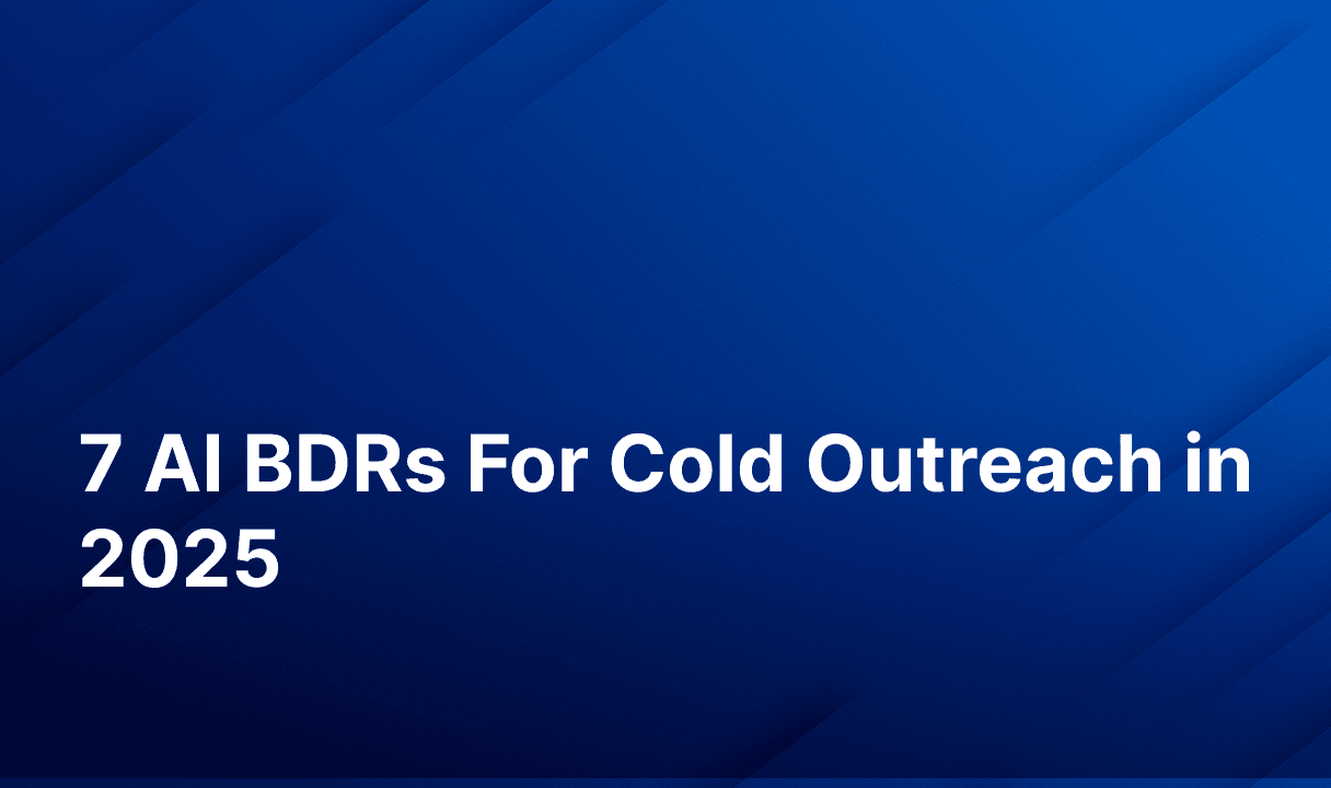 5 Best AI SDRs for Sales Outreach in 2025