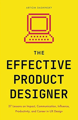 The Effective Product Designer