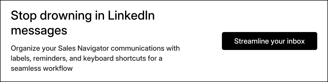 Stop drowning in LinkedIn messages