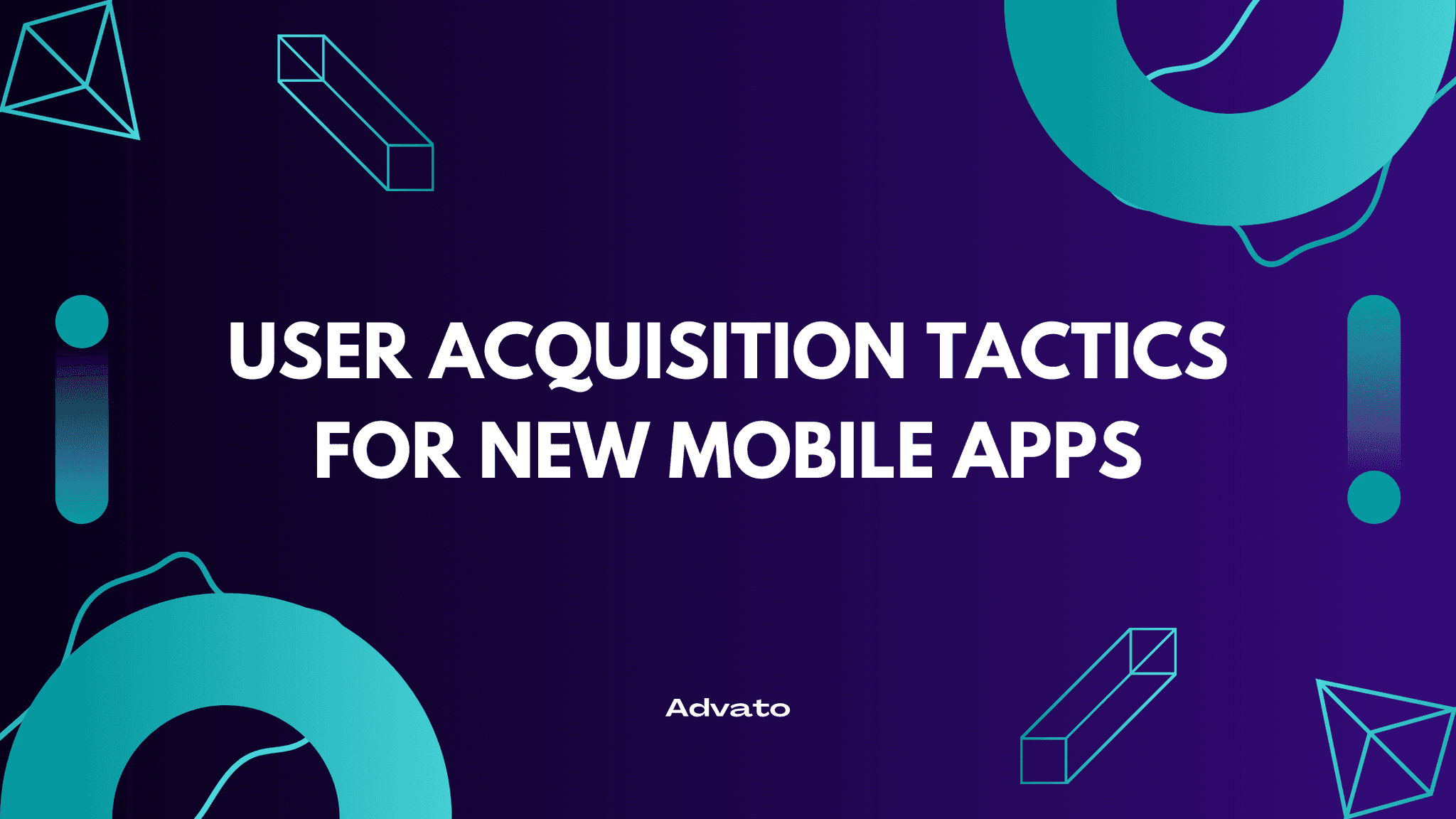 image with purple background and white text that says "User Acquisition Tactics for New Mobile Apps"