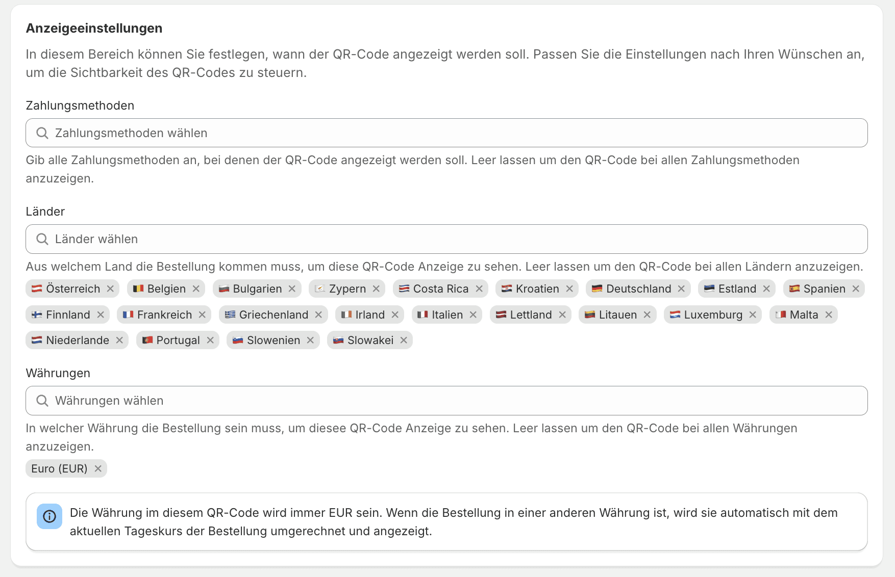 Anzeigeeinstellungen des QR Codes: Anzeigen lassen basierend auf Zahlungsmethode, Länder, Währung