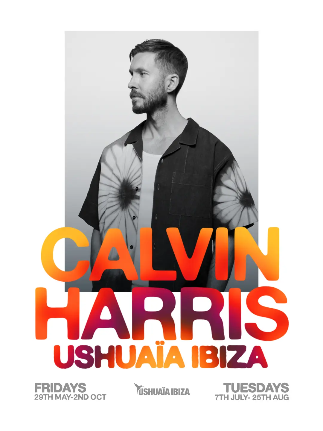 Calvin Harris 2026 Ushuaïa Ibiza dual weekly residency poster