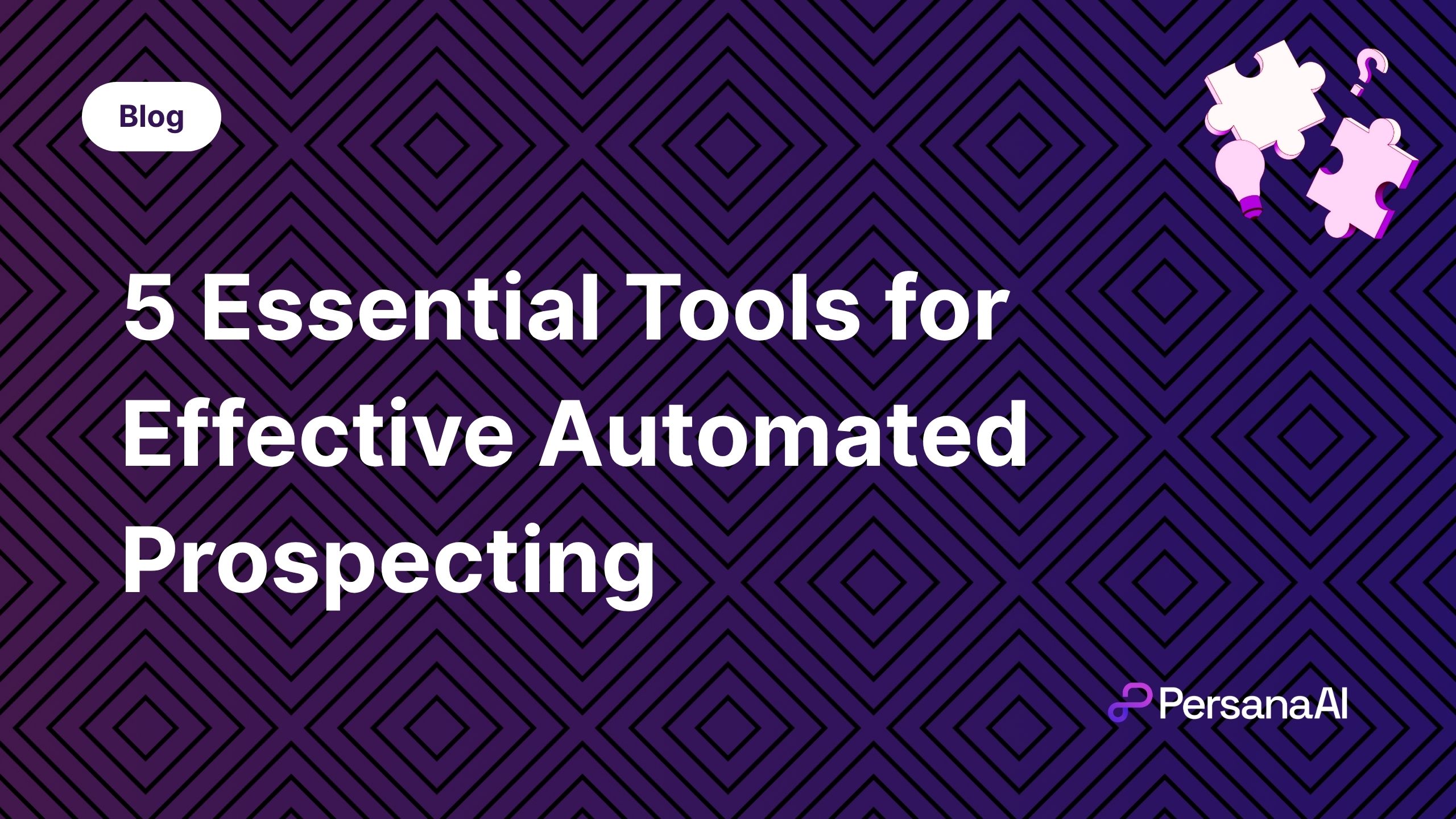 Tools for Effective Automated Prospecting