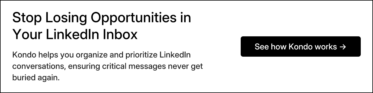 Stop Losing Opportunities in Your LinkedIn Inbox
