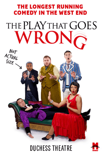 The Play That Goes Wrong tickets at London's Duchess Theatre