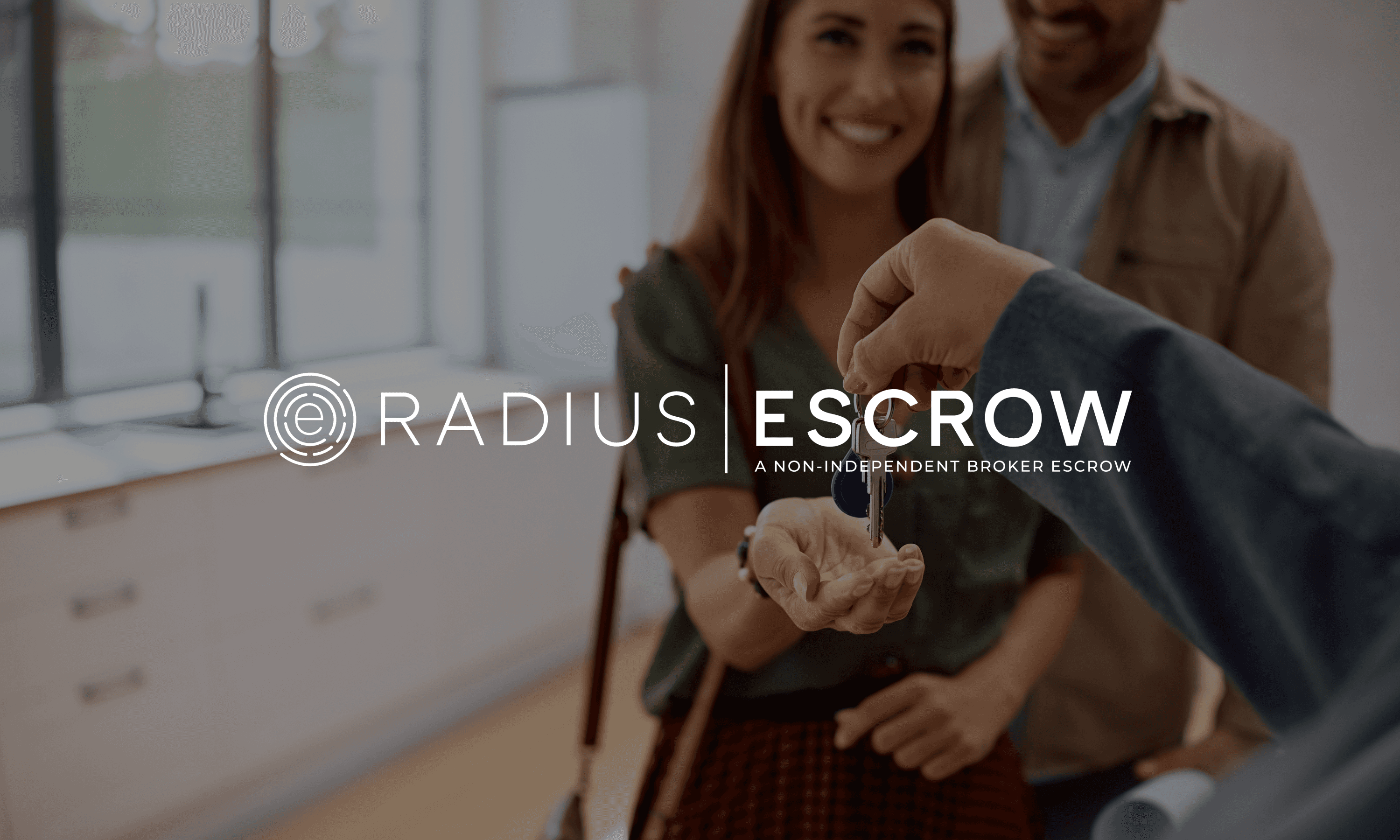 Radius Escrow a Non-Independent Broker Escrow