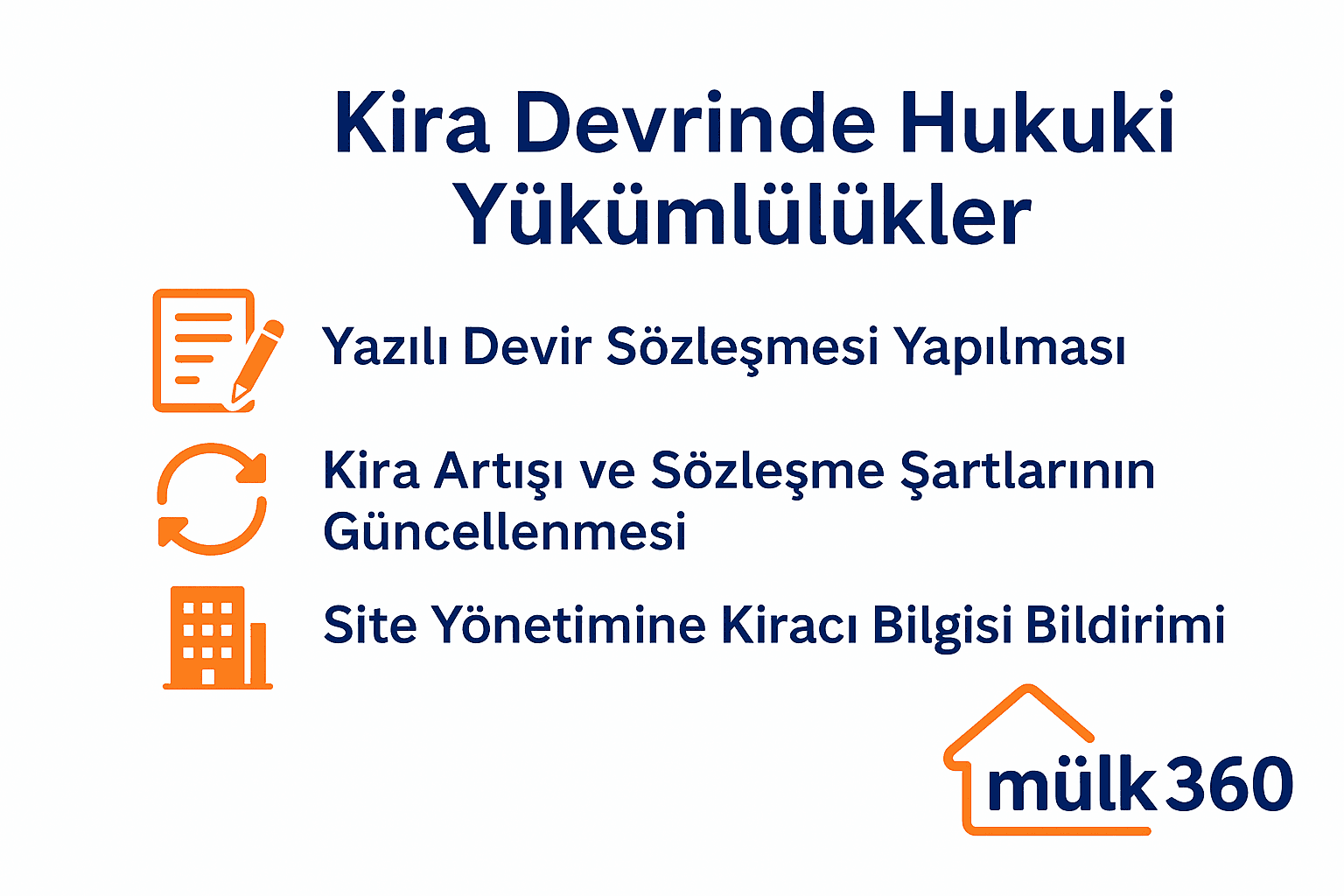 Kira Devrinde Hukuki Yükümlülükler