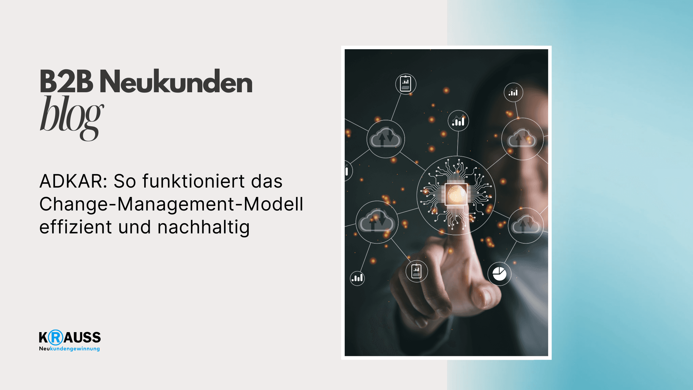 ADKAR: So funktioniert das Change-Management-Modell effizient und nachhaltig