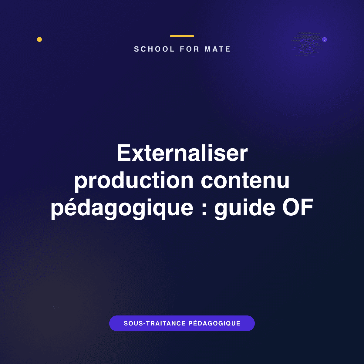Illustration : Externaliser production contenu pédagogique : guide OF