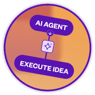 AI agent to execute ideas