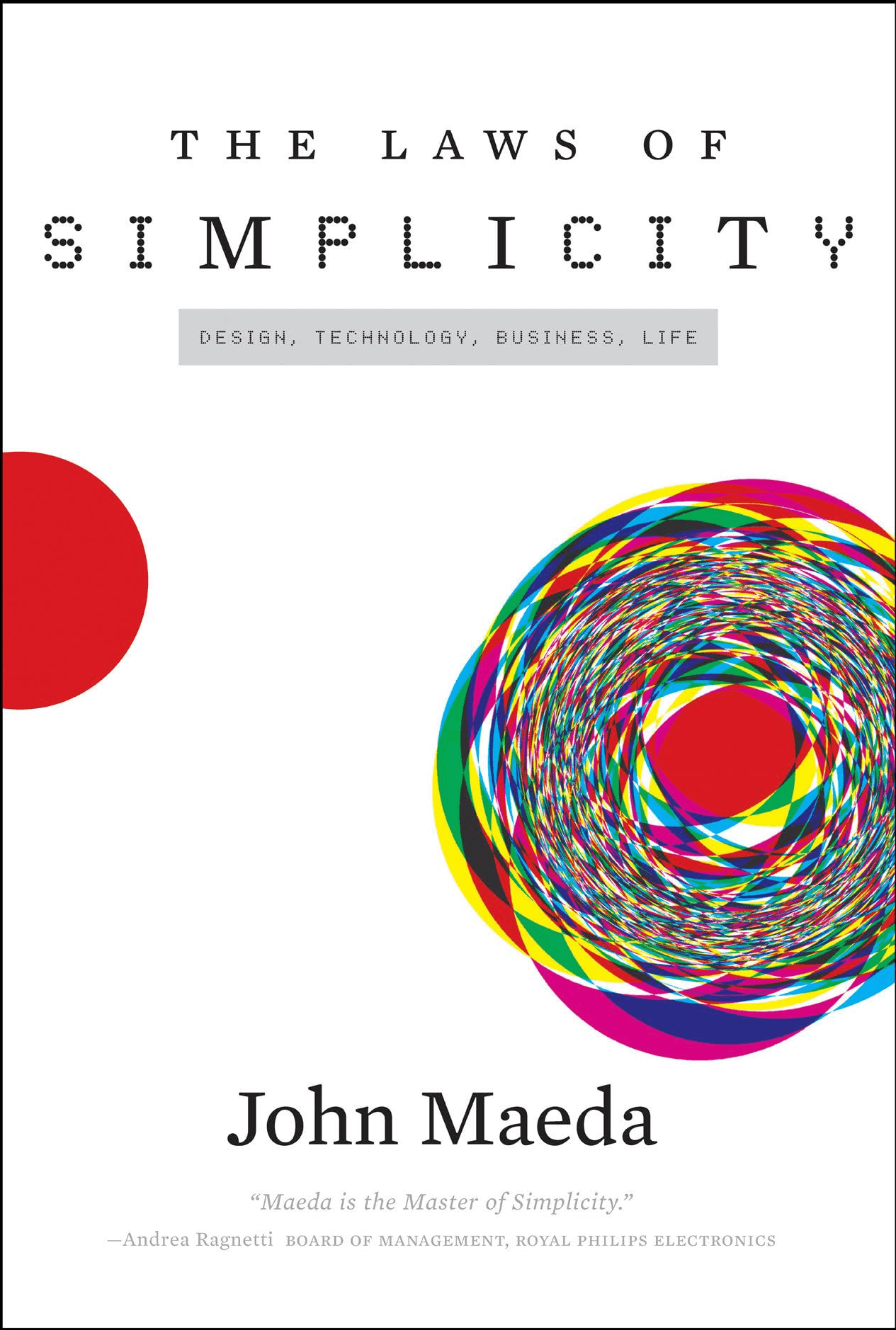 The Laws of Simplicity by John Maeda