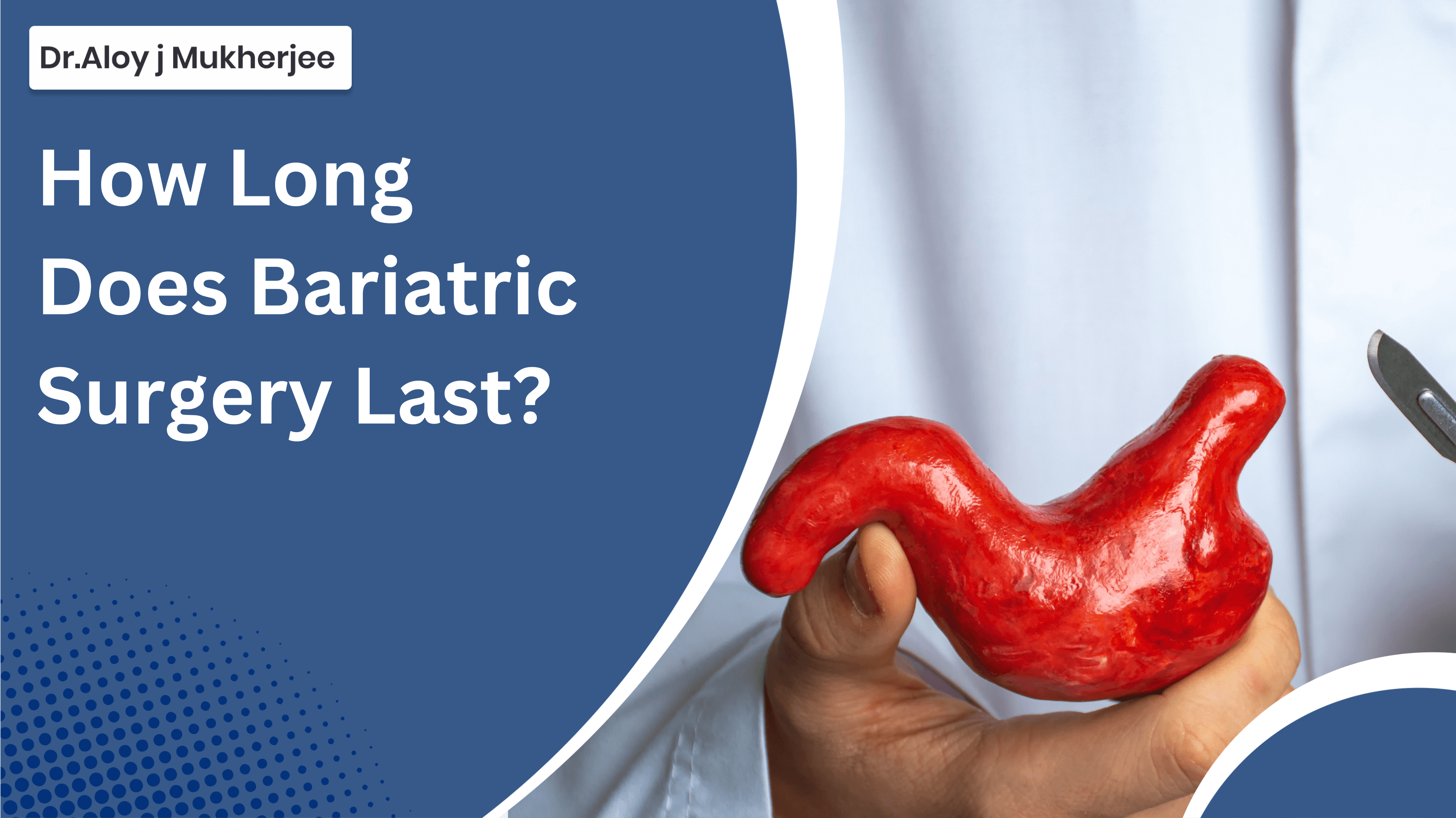 How Long Does Bariatric Surgery Last