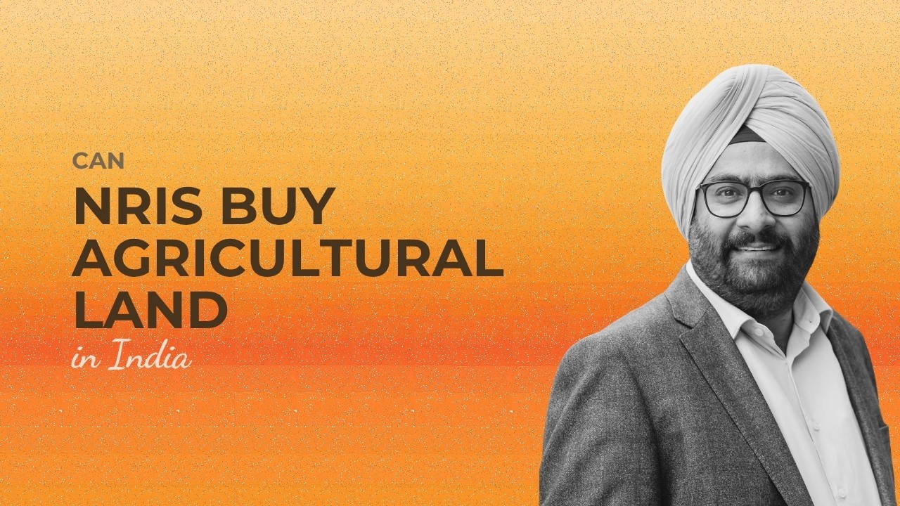 Can NRIs Buy Agricultural Land in India in 2026? Rules & Options
