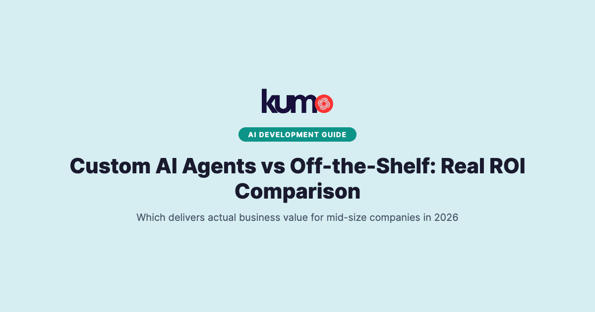 Custom AI Agents vs Off-the-Shelf