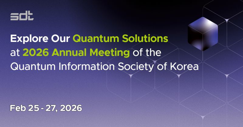 SDT, 에스디티 주식회사, QiSK, 한국양자정보학회, 한국양자정보학회 학술대회, 고려대 이동헌, KIST 한상욱, 한국 양자, 양자컴퓨터, 퀀텀컴퓨터, 양자컴퓨팅, 퀀텀컴퓨팅, 양자기술, 한국 양자기술, 한국 양자 스타트업, 양자 대장주, 양자 기술주, 양자 관련주, 한국 양자 창업, korean quantum, korea quantum, quantum computing, quantum computers, QDM, quantum manufacturers, quantum research