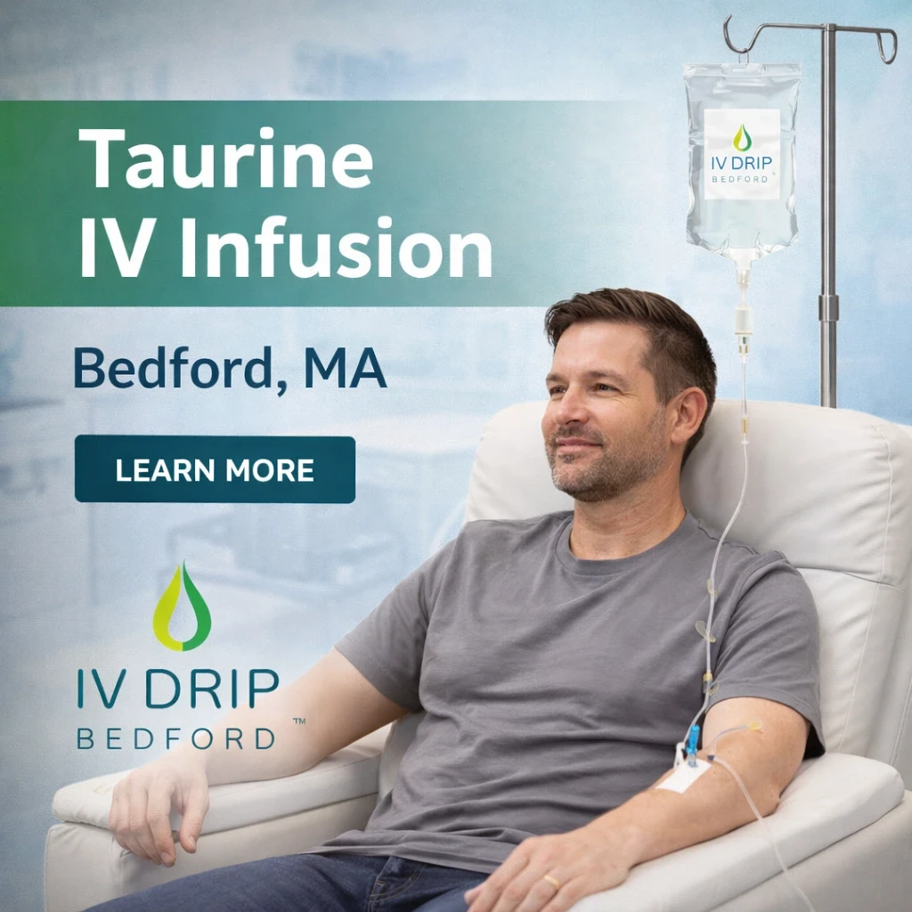 Taurine IV Infusion Bedford, MA